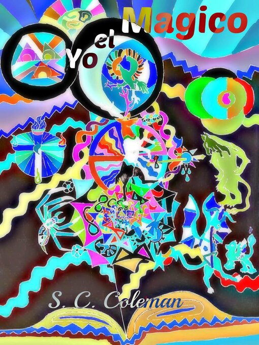 Title details for Yo el Magico by S. C. Coleman - Available